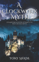 A clockwork myth