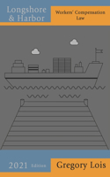 Longshore and Harbor Workers' Compensation Law
