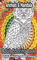 Animals & Mandala Adult Coloring Book Stress Relieving Animal Designs