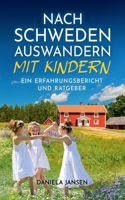 Nach Schweden auswandern mit Kindern