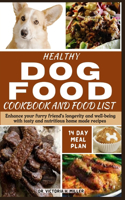 Healthy Dog Food Cookbook and Food List