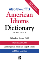 McGraw-Hill's Dictionary of American Idioms Dictionary: (McGraw-Hill ESL References)