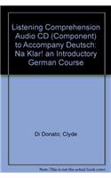 Listening Comprehension Audio CD (Component) to Accompany Deutsch: Na Klar! An Introductory German Course