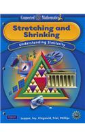 Connected Mathematics 2: Stretching and Shrinking