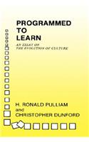 Programmed to Learn
