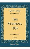 The Stespean, 1932, Vol. 13 (Classic Reprint)