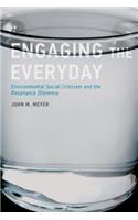 Engaging the Everyday