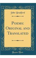 Poems: Original and Translated (Classic Reprint): Original and Translated (Classic Reprint)