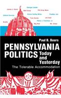 Pennsylvania Politics Today and Yesterday