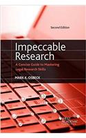 Impeccable Research, A Concise Guide to Mastering Legal Research Skills