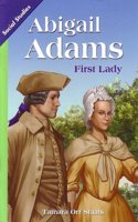 Social Studies 2013 Leveled Reader Grade 4 Chapter 5 Below-Level: Abigail Adams: First Lady