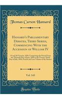 Hansard's Parliamentary Debates, Third Series, Commencing with the Accession of William IV, Vol. 143: 19 and 20 VictoriÃ¦, 1856; Comprising the Period from the Thirtieth Day of June, 1856 to the Twenty-Ninth Day of July, 1856, Fourth and Last Volum: 19 and 20 VictoriÃ¦, 1856; Comprising the Period from the Thirtieth Day of June, 1856 to the Twenty-Ninth Day of July, 1856, Fourth and Last Volume 