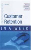 Customer Retention in a Week