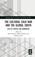 The Cultural Cold War and the Global South