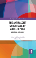 Antifascist Chronicles of Aurelio Pego