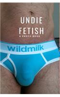 Undie Fetish