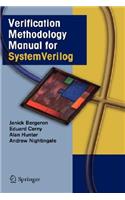 Verification Methodology Manual for Systemverilog