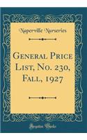 General Price List, No. 230, Fall, 1927 (Classic Reprint)