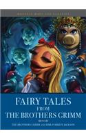 Muppets Meet the Classics: Fairy Tales from the Brothers Grimm