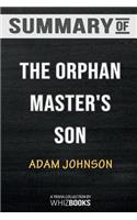 Summary of The Orphan Master's Son