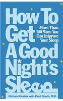 How to Get a Good Night's Sleep