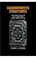 Quadripartite Structures
