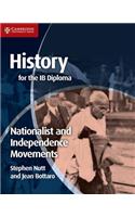 History for the IB Diploma: Nationalist and Independence Movements