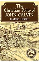 Christian Polity of John Calvin