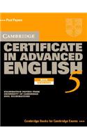 Cambridge Certificate in Advanced English 5 Self-Study Pack: Examination Papers from the University of Cambridge ESOL Examinations