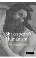 Shakespeare's Humanism