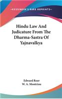 Hindu Law And Judicature From The Dharma-Sastra Of Yajnavalkya