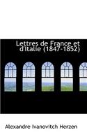 Lettres de France Et D'Italie 1847-1852