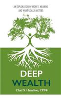 Deep Wealth