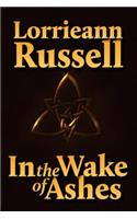 In the Wake of Ashes