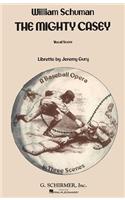 The Mighty Casey (a Baseball Opera): Vocal Score