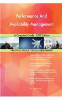 Performance And Availability Management A Complete Guide - 2019 Edition