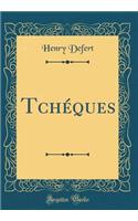 Tchéques (Classic Reprint)