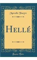 Hellé (Classic Reprint)