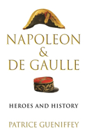 Napoleon and de Gaulle