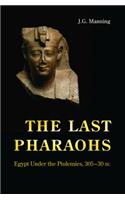 The Last Pharaohs