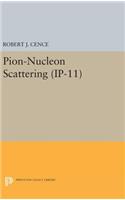 Pion-Nucleon Scattering. (IP-11), Volume 11