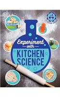 Experiment with Kitchen Science: Fun Projects to Try at Home