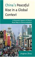 China's Peaceful Rise in a Global Context