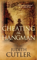 Cheating the Hangman: (Tobias Campion)