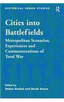 Cities into Battlefields