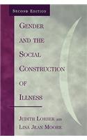 Gender and the Social Construction of Illness