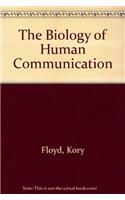 The Biology of Human Communication