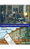 Consumption and Everyday Life