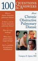 100 Questions & Answers about Chronic Obstructive Pulmonary Disease (Copd)