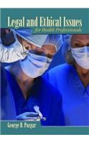 Legal and Ethical Issues for Health Professionals